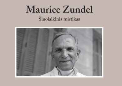 Nauja knyga. „Maurice Zundel. Šiuolaikinis mistikas“