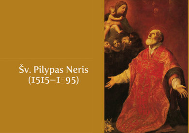 Šventasis Pilypas Neris – Krikščionių Sokratas
