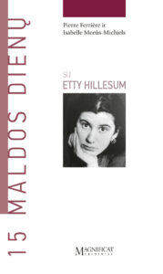 15 maldos dienų su Etty Hillesum